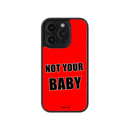 Not your baby (Black)