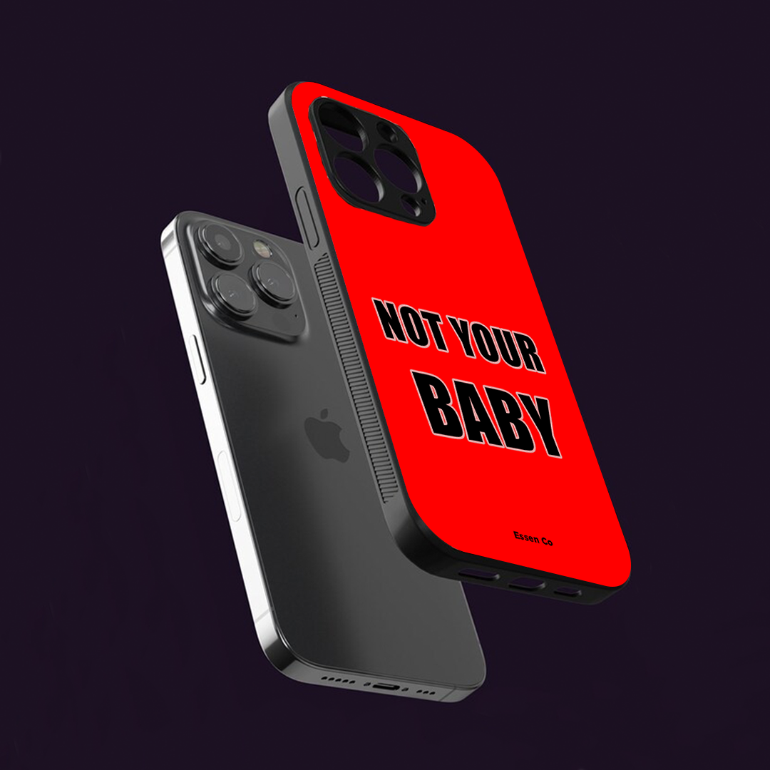 Not your baby (Black)