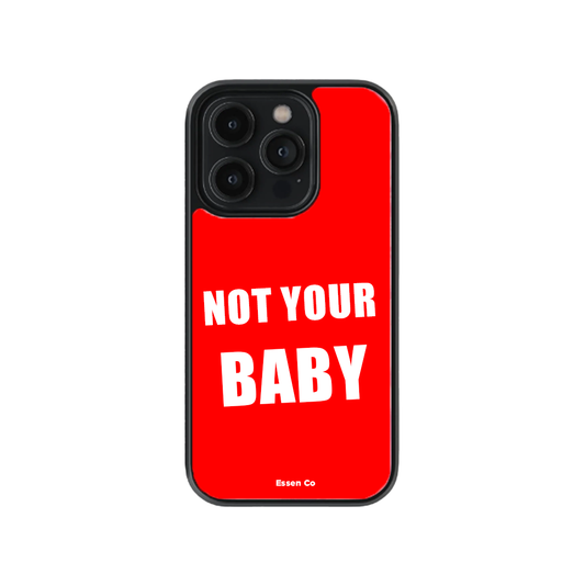 Not your baby (red)