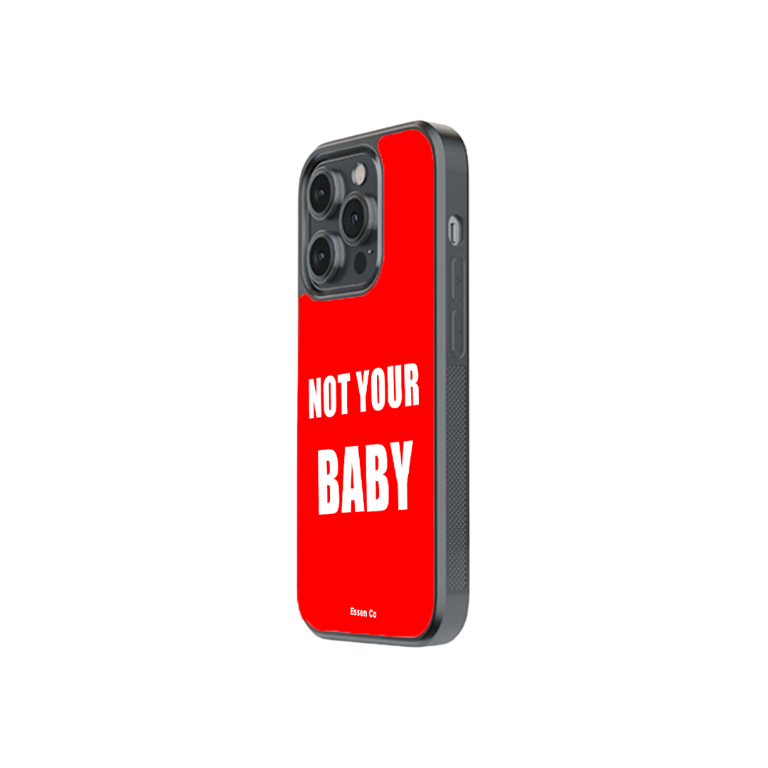 Not your baby (red)