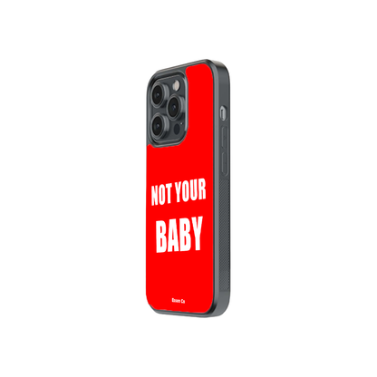 Not your baby (red)