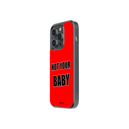 Not your baby (Black)